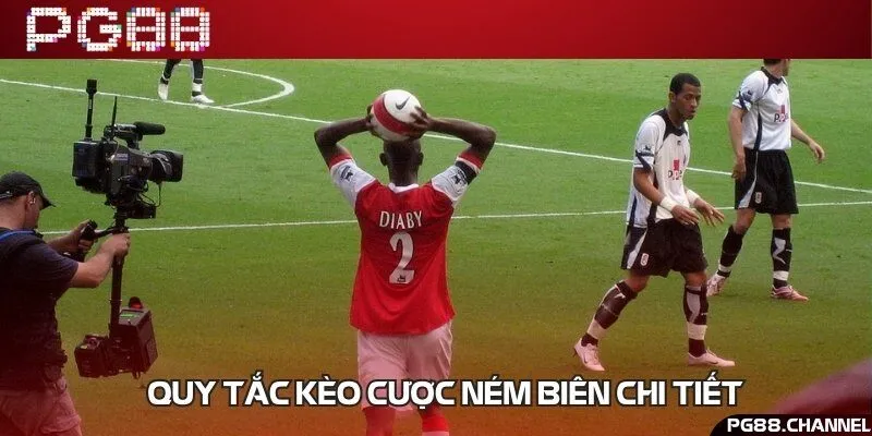 Quy định về thời gian, quả ném biên hợp lệ và tính tiền trong ném biên